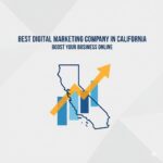 best digital marketing company in California